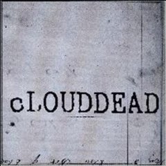 cLOUDDEAD - Ten - LP (2004)